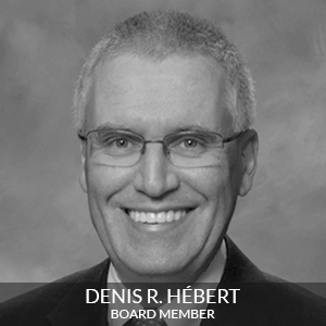 DENIS R HEBERT Board Member